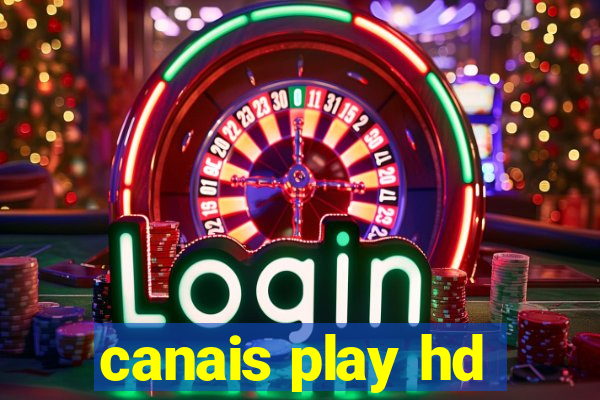canais play hd